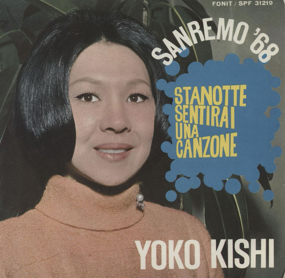 Yoko Kishi Stanotte Sentirai Una Canzone + Sleeve Italian 7" vinyl single (7 inch record / 45) SPF31219