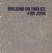 Yoko Ono Walking On Thin Ice + Lyric Sheet UK 7" vinyl single (7 inch record / 45) K79202