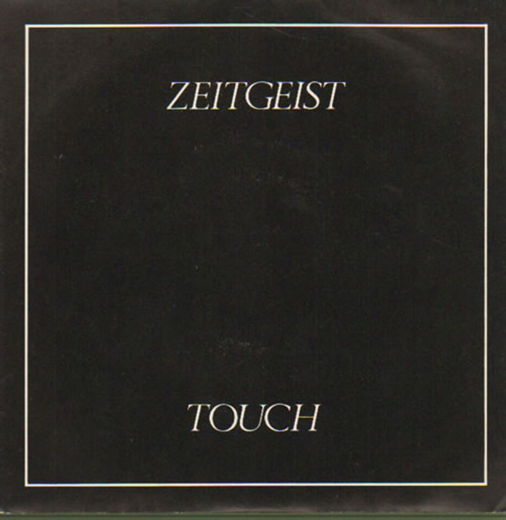 Zeitgeist (New Wave) Touch UK 7" vinyl single (7 inch record / 45) HUM7